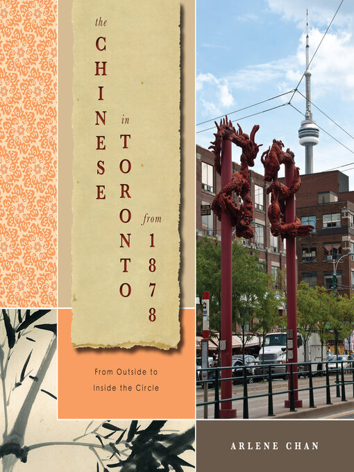 Title details for The Chinese in Toronto from 1878 by Arlene Chan - Available